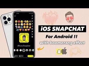 New SnapChat Pro on Android | iPhone Emoji + boomerang on Snapchat | iphone Snapchat For Android 🔥