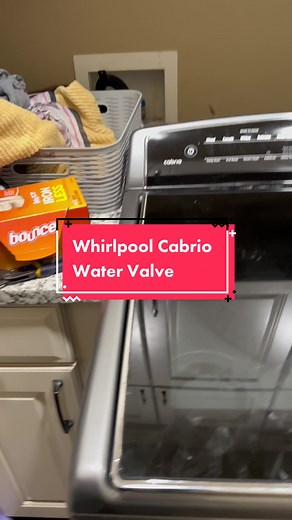 Whirlpool Cabrio Water Valve Replacement Guide
