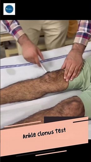 Dr Medica Clinical Cases || Ankle Clonus Test || Neurology || Clinical Medicine ||