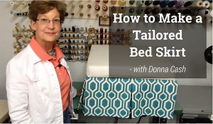 How to Make a Tailored Bed Skirt - Kim's Upholstery