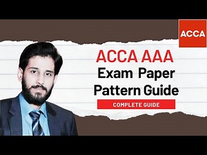 AAA Paper Pattern | ACCA Advanced Audit & Assurance Exam Guide