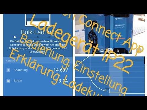 Victron Connect App mit Ladegerät Victron IP 22. Ladekurven, Einstellungen.