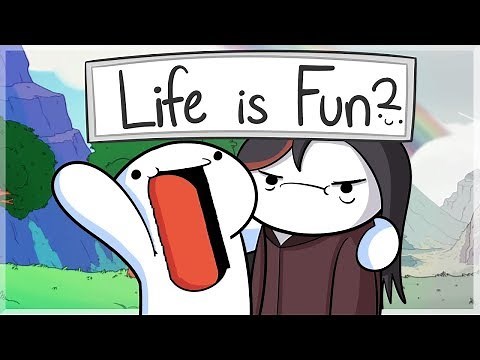 Life Is Fun 2