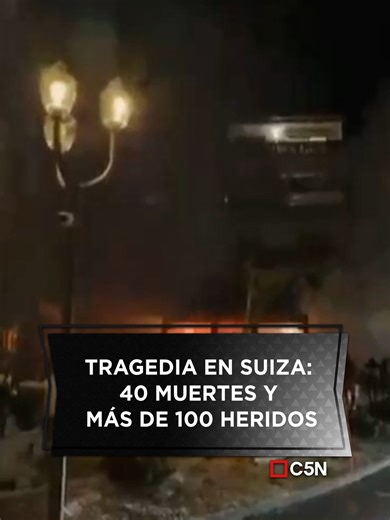 Incendio devastador en Suiza: 40 muertos y 115 heridos