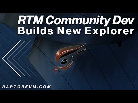 RTM Community Dev Builds New Explorer