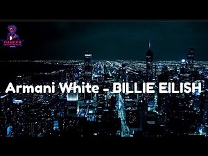 Armani White - BILLIE EILISH (lyrics) (CLEAN)