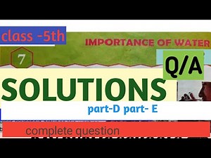 DAV class 5th science chapter 7 question answer |importance of water|good nice channel|