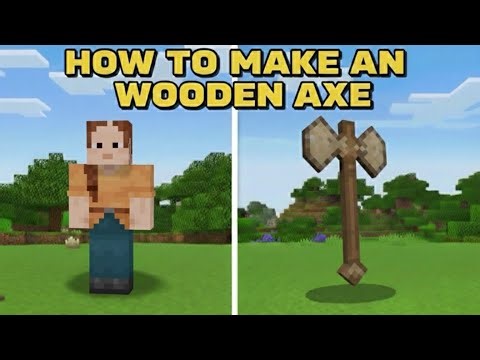 How to make a wooden axe in minecraft survival mode