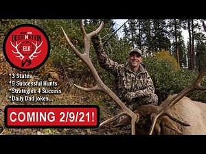 Destination Elk V3 - OFFICIAL SERIES INTRO!