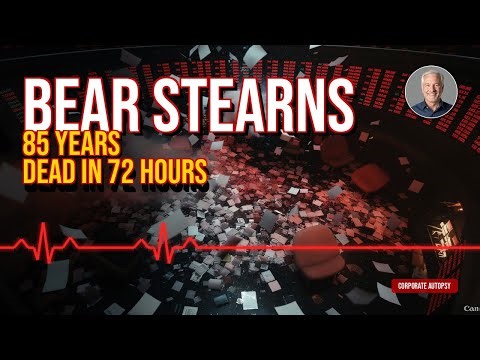 Bear Stearns: 85 Years Ended in 72 Hours