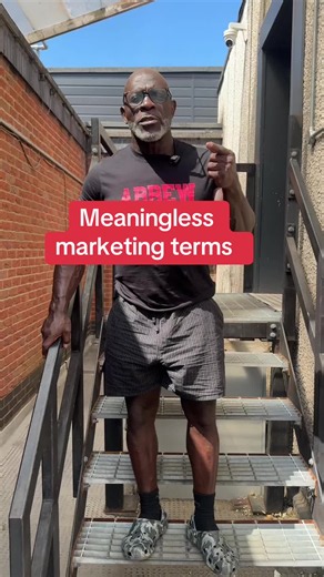 Meaningless Marketing Terms: Why They Don’t Mean Anything
