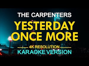 Yesterday Once More (Karaoke) - The Carpenters