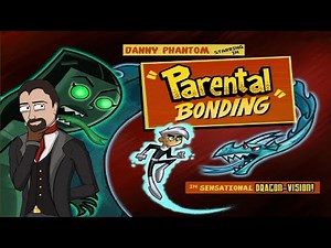 Danny Phantom // S01E02 Parental Bonding Episodic Critique