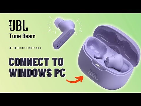 How to Connect JBL Tune Beam to Windows Laptop: A Quick Guide