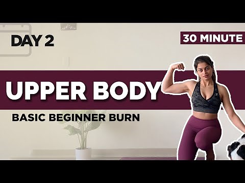 BEGINNERS | 30 MIN | UPPER BODY WORKOUT | NO EQUIPMENT | DAY 2 OF 30