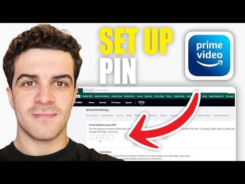 How to Set Up Amazon Prime Video PIN (2026 Guide)