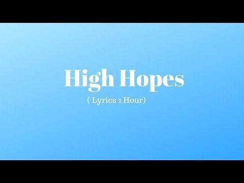 High Hopes Panic! at the Disco (Lyrics 1 Hour)