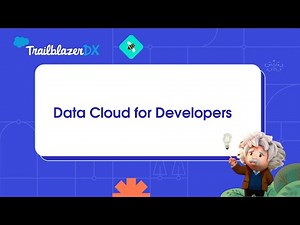 Data Cloud for Developers