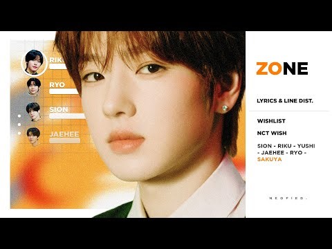 NCT WISH - ZONE (Color Coded Lyrics & Line Distribution)
