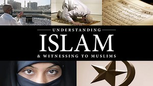 Understanding Islam