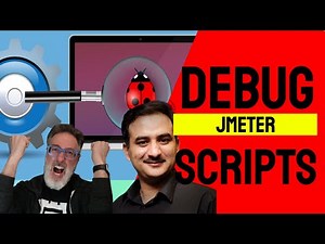 JMeter and How to Debug Test Scripts
