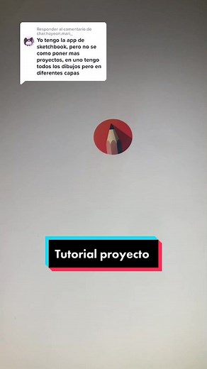 Tutorial: Uso de Capas en Sketchbook - Proyecto Tutorial
