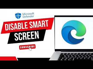 HOW TO TURN OFF MICROSOFT DEFENDER SMARTSCREEN FILTER IN MICROSOFT EDGE [TUTORIAL]