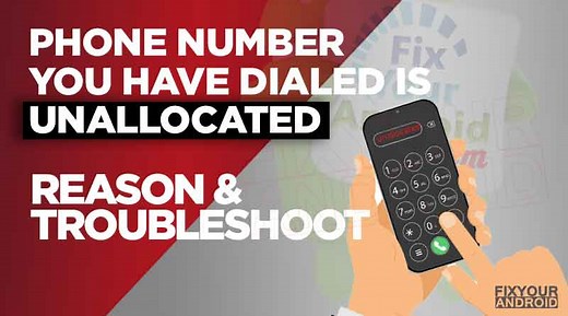 Number You Have Dialed is Unallocated? Why And How To Fix?