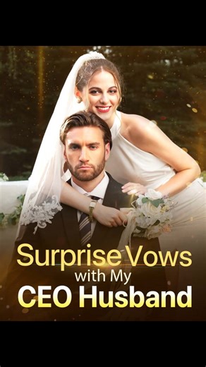 Full Episodes👉 https://eng.moboreels.com/9j5Zm/00LW 【Surprise Vows with My CEO Husband】 | Aurora Drama