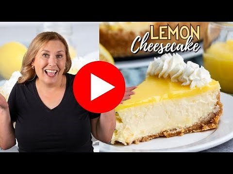 Creamy Lemon Cheesecake For Beginners: Perfect Every Time (Water Bath, NO CRACKS)