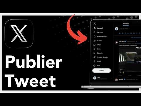 Comment publier un tweet sur Twitter (X) | Guide simple