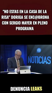 1.7M views · 10K reactions | "NO ESTAS EN LA CASA DE LA RISA" DORIGA SE ENC@BRONA CON SERGIO MAYER EN ñ PLENO PROGRAMA 藍藍藍 | Boicot a Medios Chayoteros | Facebook