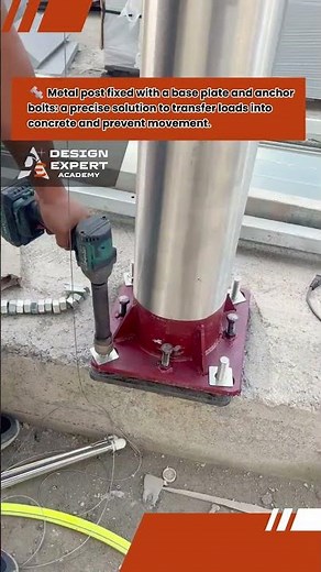 🔩 Installing Metal Posts with Base Plates and Anchor Bolts | Design Expert INT