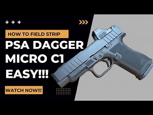 How to Disassemble and Reassemble Palmetto State Armory Dagger Micro C-1 (Field Strip)