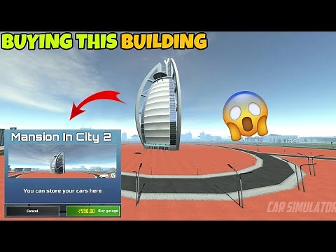 Car Simulator 2 - Buying This Building 😱