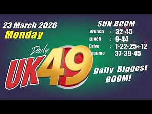 Uk49s Brunchtime Lunchtime Prediction 23 March 2026 | Uk49 DriveTime Teatime Prediction For today