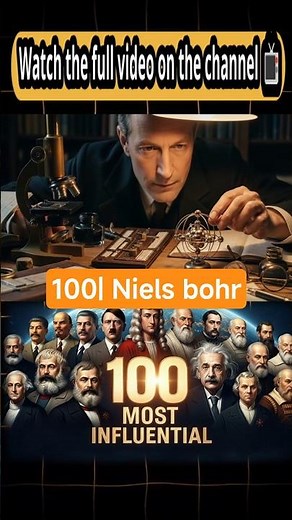 100 – Niels Bohr | Physicist