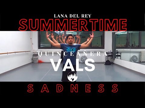 SUMMERTIME SADNESS - LANA DEL REY | BEST VALS DE QUINCEAÑERA | SWEET 15 DANCE REHEARSAL | NYC
