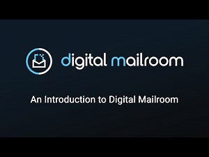An Introduction to Digital Mailroom