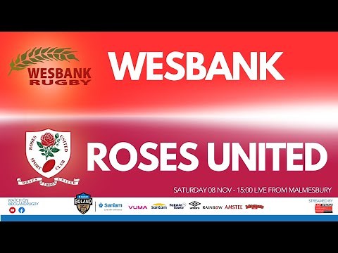 SANLAM BOLAND TOP 12 - ROUND 5 - 2025: WESBANK vs ROSES UNITED