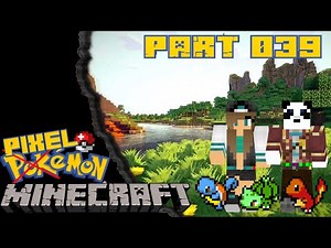 Let's Play Pixelmon ST2 - 39 - Unser Plan [Minecraft Pokemon Mod - xdqmhose Together]