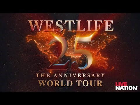 Westlife 25: The Anniversary World Tour | Live Nation UK
