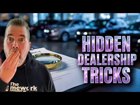 Watch Out for These Car Dealership Tricks! Kevin Hunter The Homework Guy