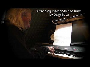 Arranging Diamonds and Rust Joan Baez for piano.