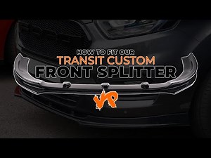 How To Fit Our Transit Custom Front Splitter