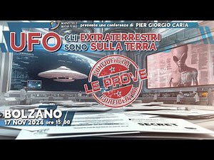 UFO, GLI EXTRATERRESTRI SONO SULLA TERRA: le prove! - Bolzano