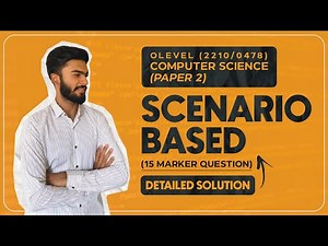 Scenario Based Question | SP 2A 2023 | 15 Marker | Past Papers | O Level Computer Science | Paper 2