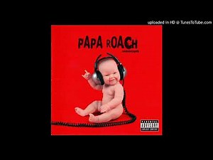 Papa Roach - Time And Time Again