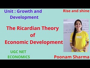 The Ricardian Theory of Economic Development: Growth and Development - UGC NET/JRF ECONOMICS