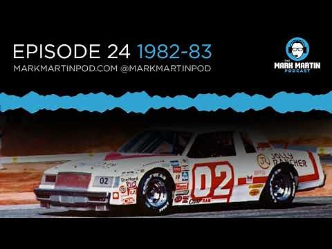 Mark Martin Podcast Episode 24 1982-83